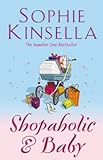 Shopaholic & Baby: (Shopaholic Book 5)