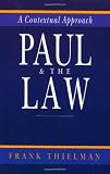 Paul and the Law: A Contextual Approach