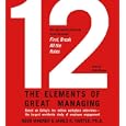  12: The Elements of Great Managing  by Rodd Wagner and James K. Harter