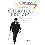 Das Churchill-Prinzip: Mit Pers�nlichkeit zum Erfolg