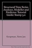 Stamp 5.0 : structural time series analyser, modeller and predictor. Tutorial guide