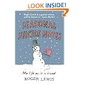 Seasonal Suicide Notes: My Life as it is Lived