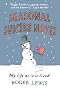Seasonal Suicide Notes: My Life as it is Lived