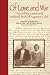 Book Of Love and War: The Civil War Letters and Medicinal Book of Augustus V. Ball