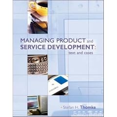 Managing Product and Service Development: Text and Cases