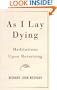 As I Lay Dying: Meditations Upon Returning