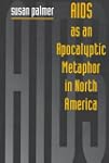 AIDS and the Apocalyptic Metaphor in...