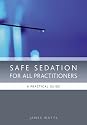 Safe Sedation for All Practitioners
