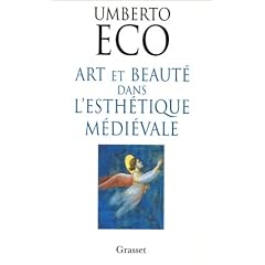 Art et Beaute dans l'Esthetique m�di�vale