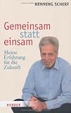 Produkt-Bild: Gemeinsam statt einsam: Meine Erfahrung f&uuml;r die Zukunft