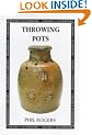 Throwing Pots (Ceramics Handbooks)
