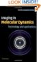 Imaging in Molecular Dynamics: Technology and Applications