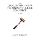 Legal Environment of Business and Online Commerce, The (5th Edition) by  Henry R. Cheeseman