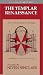 The Templar Renaissance: The History Of The Templar Movement