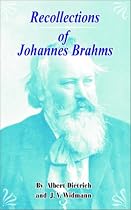 Recollections of Johannes Brahms