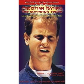 Christian Dating: The Shocking Truth! [VHS]