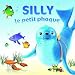 Silly Le Petit Phoque