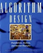 Algorithm Design: Foundations, Analysis, and Internet Examples