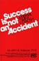 Success Is Not an Accident: The Mental Bank Concept