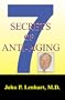 7 Secrets of Anti-Aging