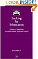 Looking for Information: A Survey of Research on Information Seeking, Needs, and Behavior (Library and Information Science)