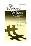 The Writers Options: Lessons in Style and Arrangement (7th Edition)