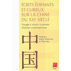 Ecrits �difiants et curieux sur la Chine du XXIe si�cle