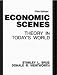 Books : Economic Scenes: Theory in Today's World