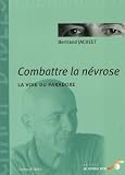 Combattre la n�vrose : La voie du paradoxe