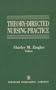 Theory-Directed Nursing Practice