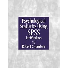 Psychological Statistics Using Spss for Windows