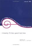 Mostly Finite Geometries (Lecture Notes in Pure and Applied Mathematics)