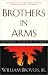 Books : Brothers in Arms: A Journey from War to Peace (Southwestern Writers Collection Series)