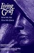 Living with Grief: Who We Are, How We Grieve