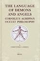 The Language of Demons and Angels: Cornelius Agrippa's Occult Philosophy (Brill's Studies in Intellectual History)