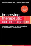 Improving Therapeutic Communication: A Guide for Developing Effective Techniques