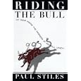 Riding the Bull:: My Year in the Madness at Merrill Lynch
