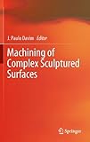 Machining of complex sculptured surfaces