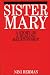 Book Sister Mary: A Story of a Healing Relationship