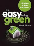 It's Easy Being Green: Simple Ways to Save the Planet (Unabridged)