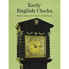 Early English Clocks by  Percy G. Dawson