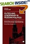 Elites and Leadership in Russian Politics: Selected Papers from the Fifth World Congress of Central and East European Studies, Warsaw, 1995 (Selected Papers ... the Fifth World Congress of Central and)