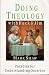 Doing Theology With Huck and Jim: Parables for Understanding Doctrine by Mark Shaw ISBN 0830816542