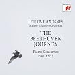 The Beethoven Journey: Klavierkonzerte 1 & 3