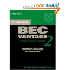 Cambridge BEC Vantage 2 Student's Book with Answers: Examination papers from University of Cambridge ESOL Examinations: Examination Papers from ... (Cambridge Books for Cambridge Exams)
