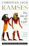 Ramses: The Son of the Light; A Novel (Vol - 1) - Christian Jacq