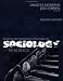 Sociology: Exploring the Architecture of Everyday Life