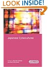 Japanese Cybercultures (Asia's Transformations/Asia.com)