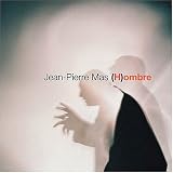 Jean-Pierre Mas - (H)ombre
