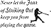 Vinyl Decal Never Let The Fear Of Striking Out Keep You From Playing The Game